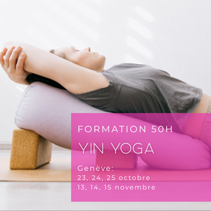 FORMATION Yin Yoga - Genève (ou Zoom)