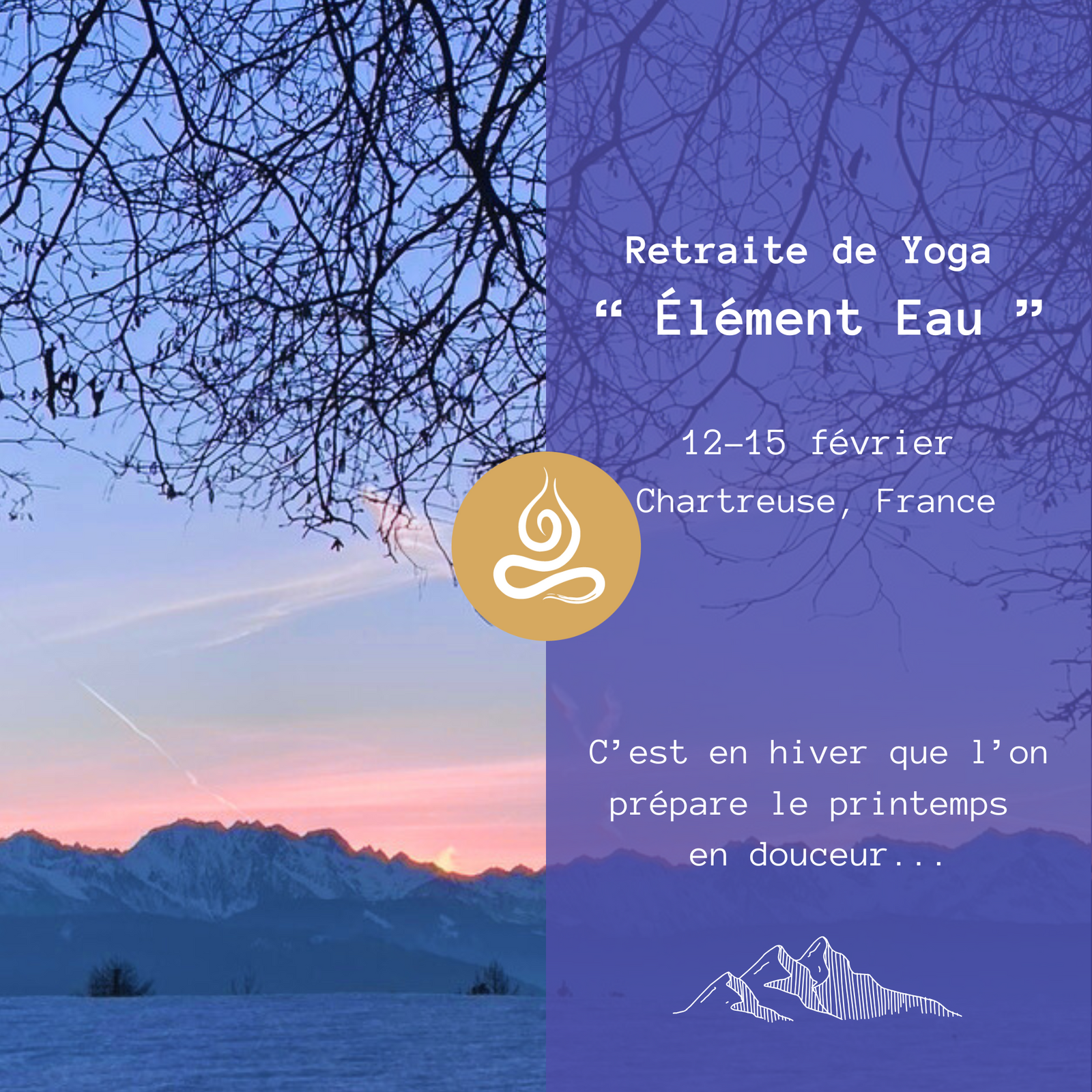 RETRAITE Chartreuse (Février)