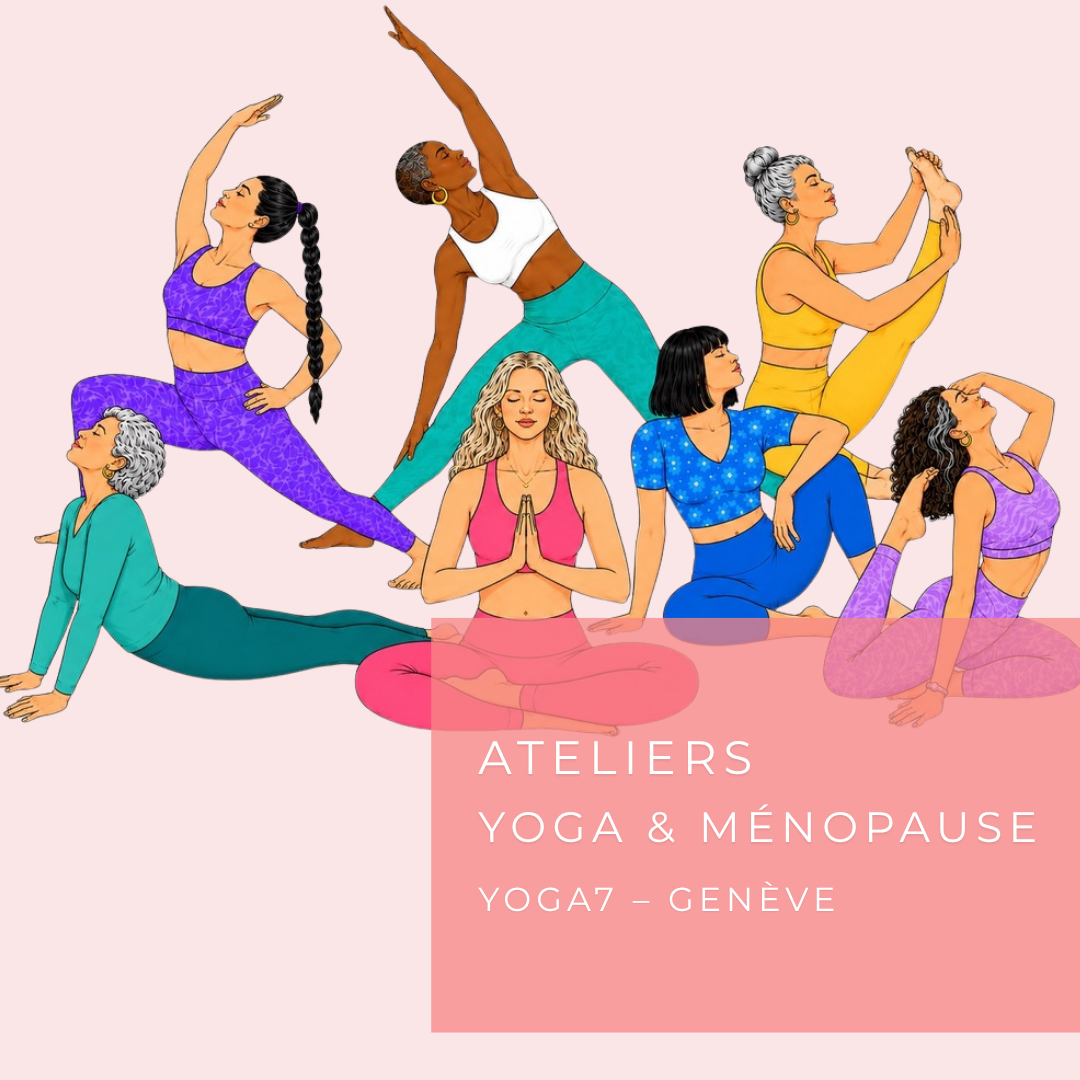 ATELIERS Yoga Ménopause - Genève