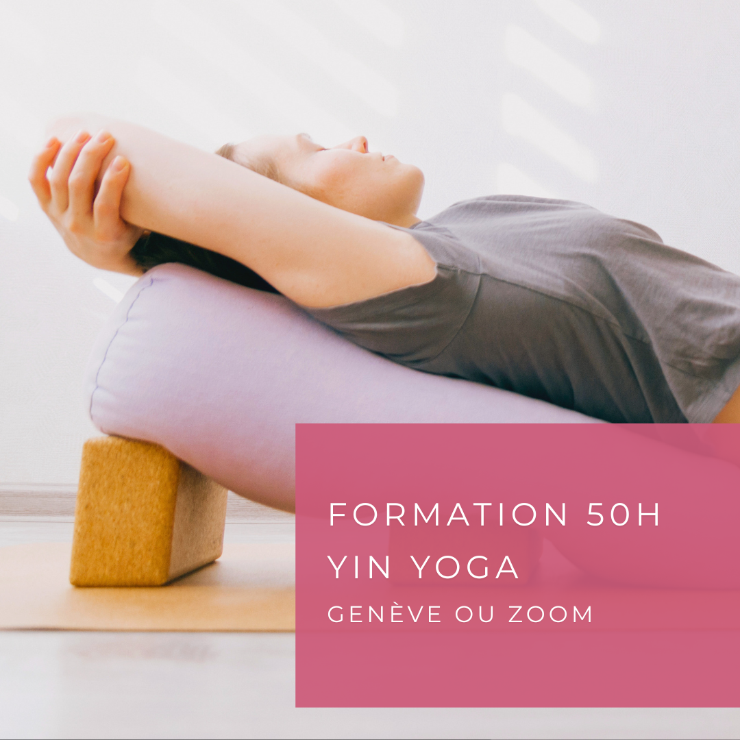 FORMATION Yin Yoga - Genève (ou Zoom)