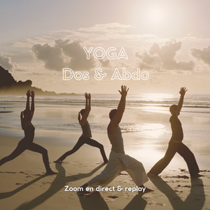 COURS en ligne : YOGA DOS & Abdo