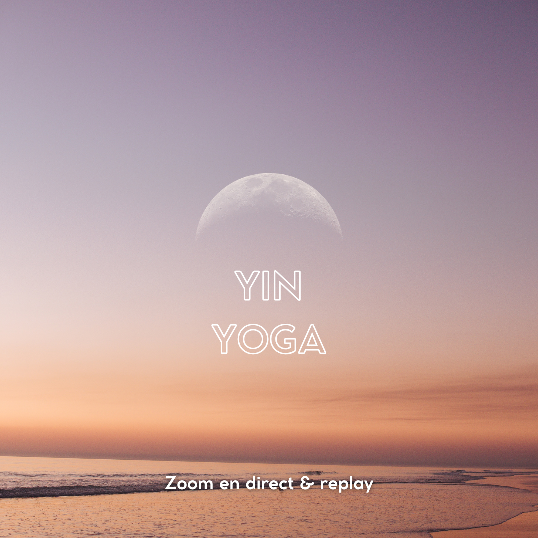 COURS en ligne : YIN Yoga